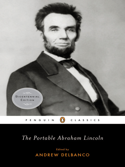 Détails du titre pour The Portable Abraham Lincoln par Abraham Lincoln - Disponible